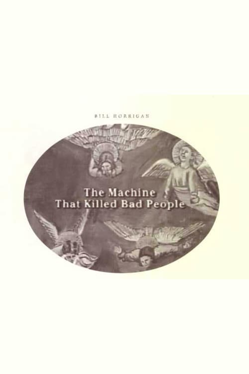 Poster for The Machine That Killed Bad People