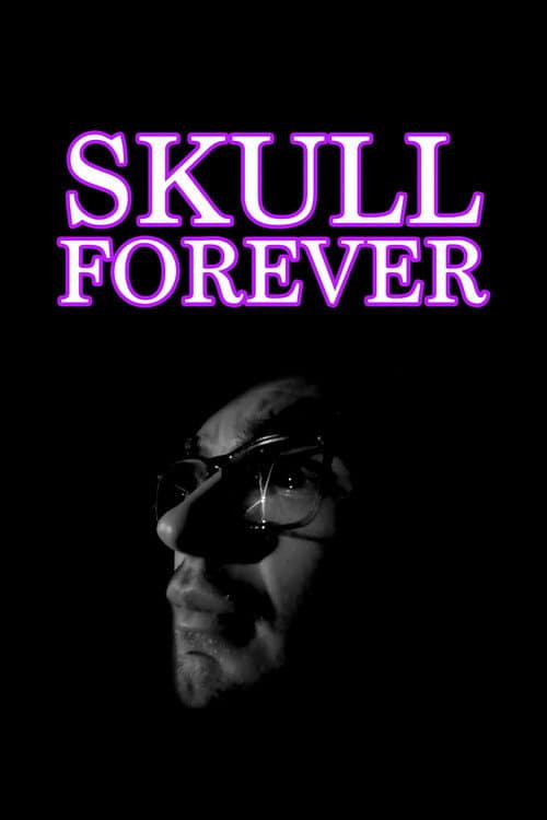 Poster for Skull Forever