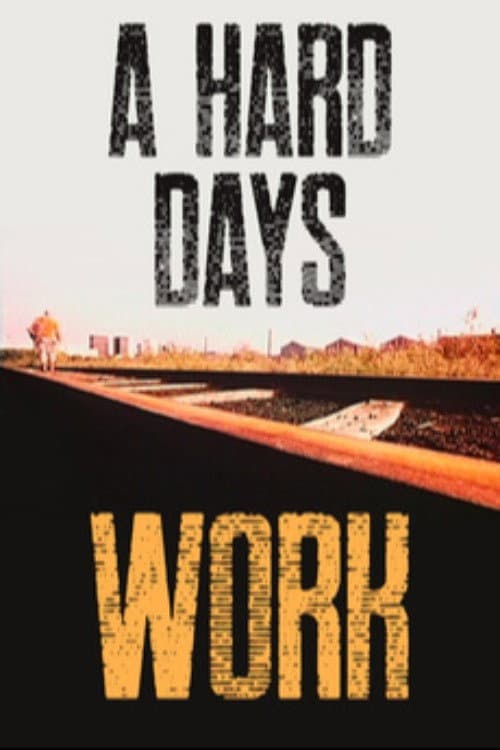 Poster for A Hard Day's Work