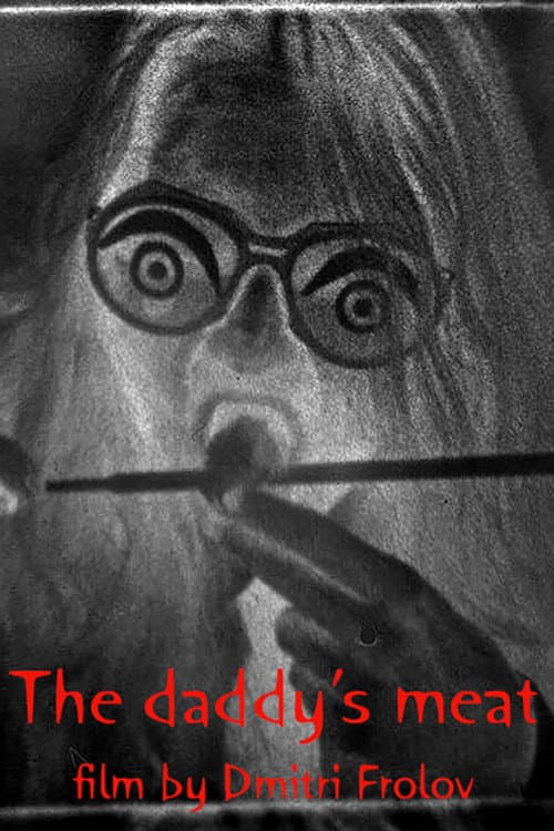 Poster for The Daddy's Meat