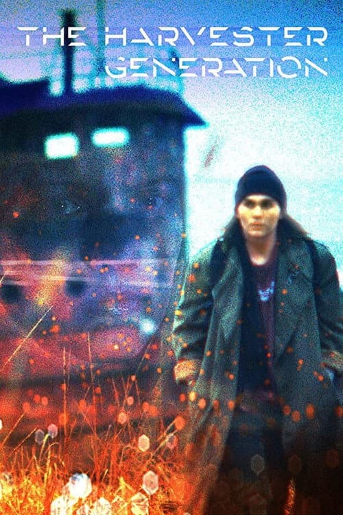 Poster for The Harvester Generation