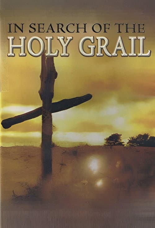 Постер до фільму «In Search of the Holy Grail»
