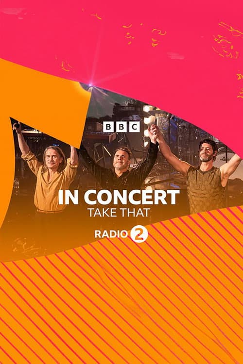 Poster for Radio 2 In Concert Take That