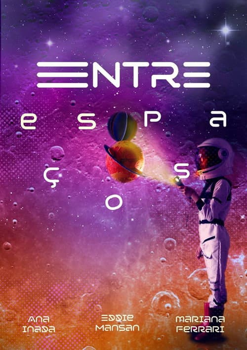 Poster for Entre Espaços