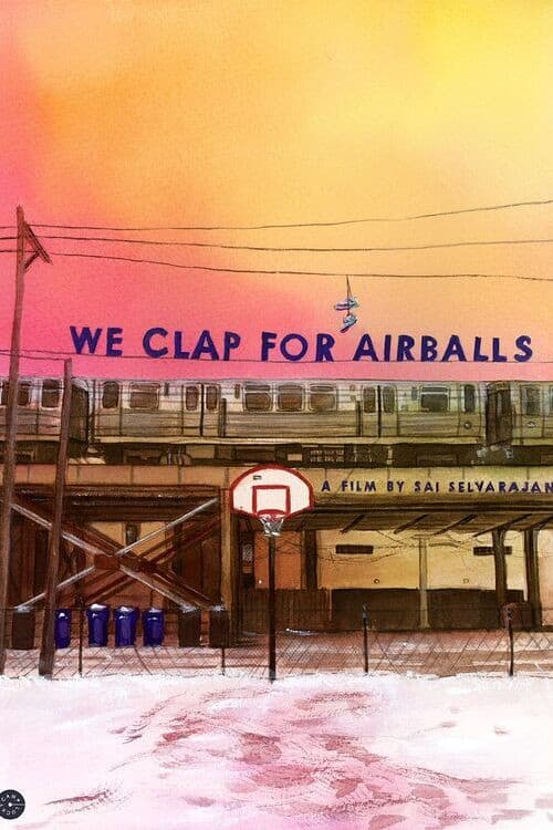 Poster for We Clap for Airballs