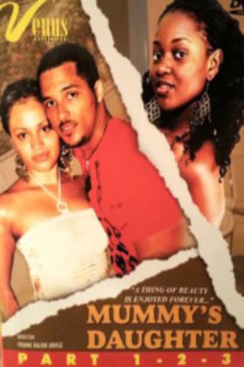 Poster for Mummy's Daughter- Part 1 & 2