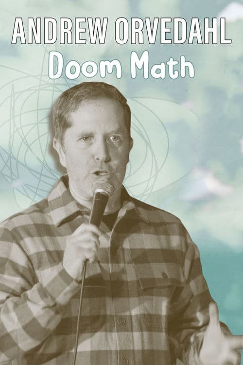 Poster for Andrew Orvedahl: Doom Math