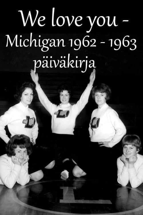 Poster for We Love You - Michigan 1962-1963 päiväkirja