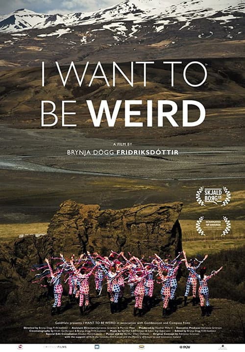 Poster for I Want to Be Weird