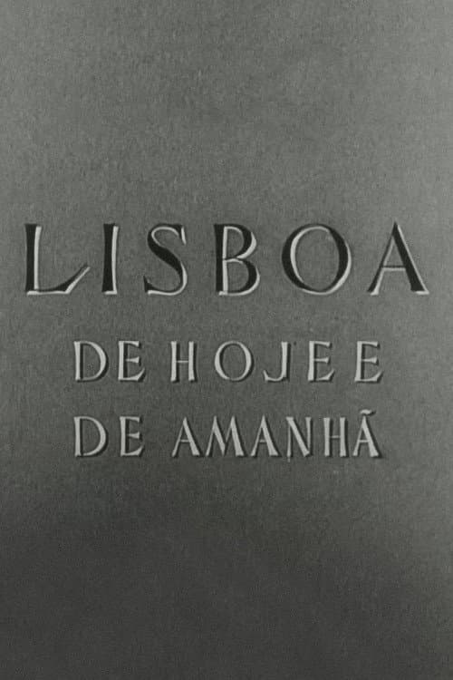Poster for Lisboa de Hoje e de Amanhã