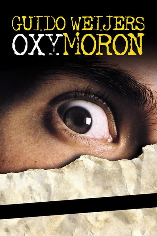 Poster for Guido Weijers: Oxymoron