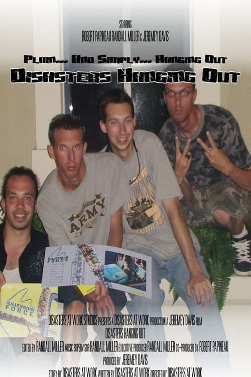 Poster for Disasters Hanging Out