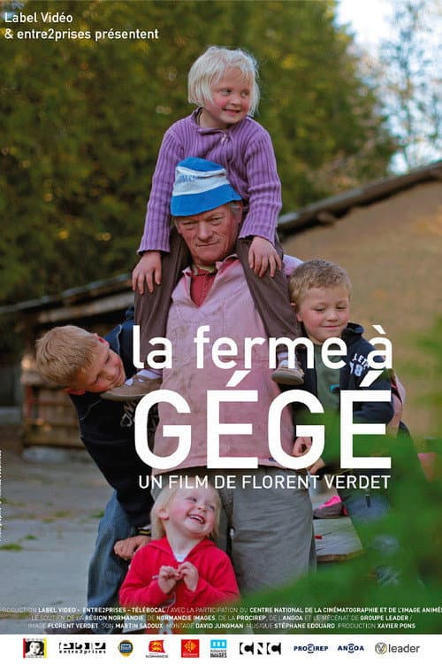 Poster for La Ferme à Gégé