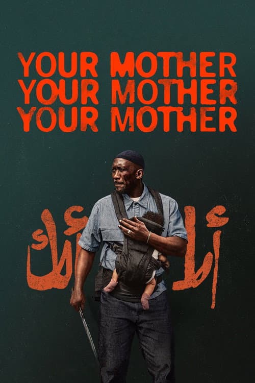 Poster for Your Mother Your Mother Your Mother