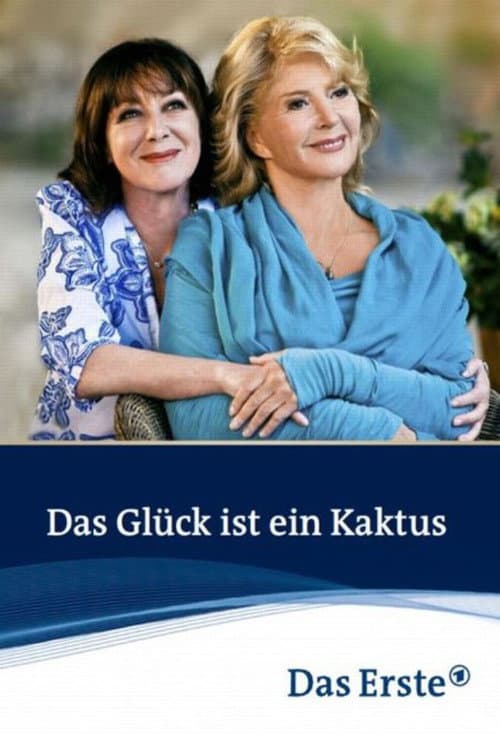 Poster for Das Glück ist ein Kaktus