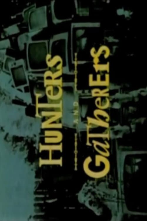 Poster for Hunters and Gatherers