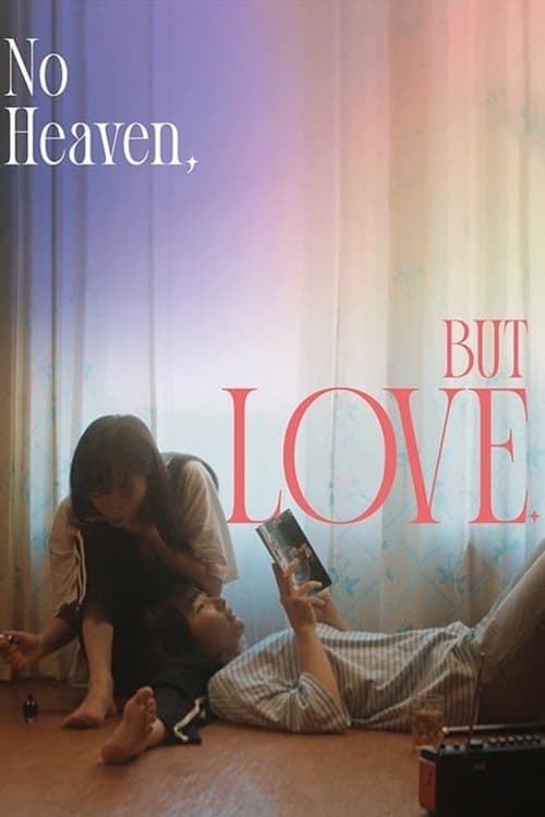 Poster for No Heaven, But Love.
