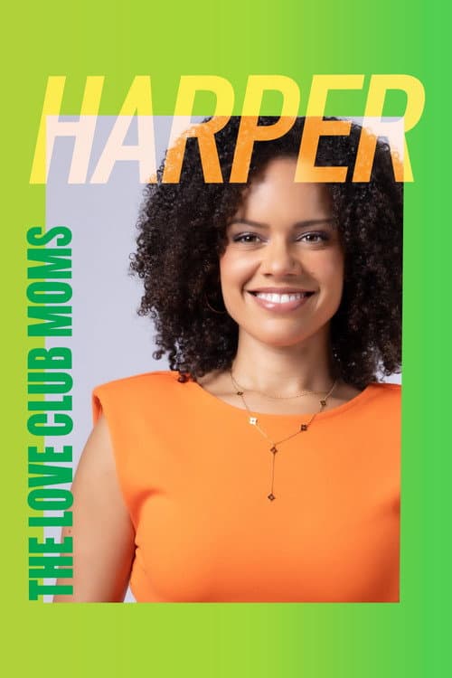 Poster for The Love Club Moms: Harper