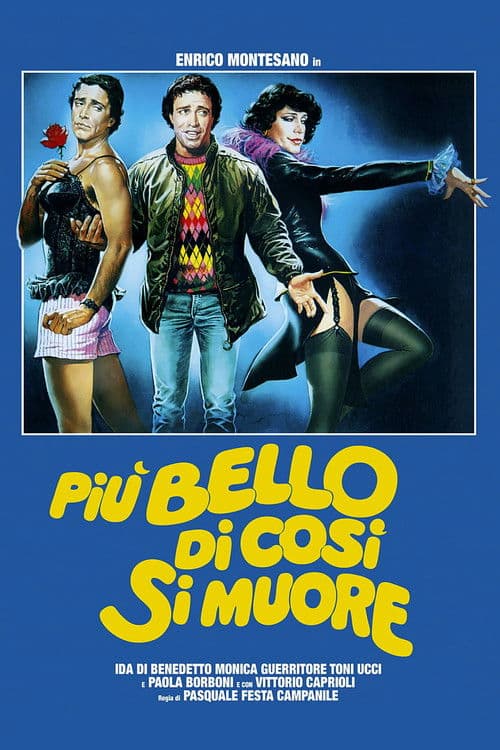 Poster for Più bello di così si muore