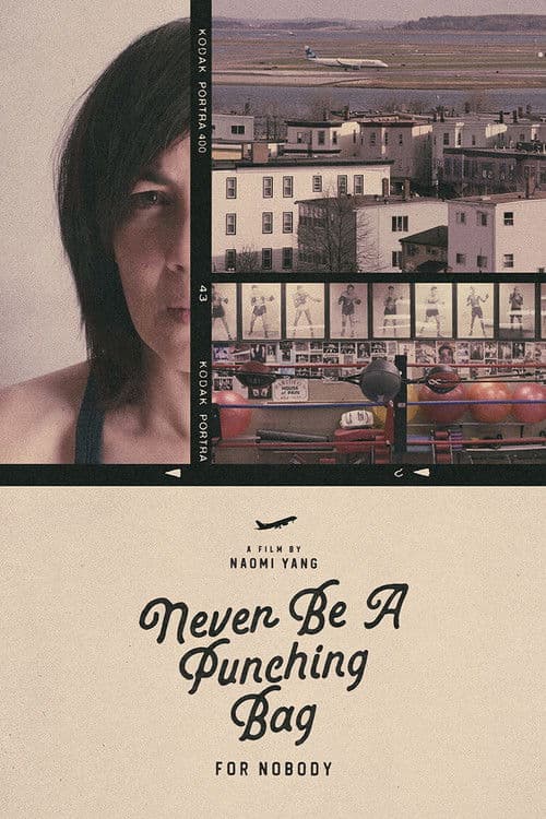 Poster for Never Be A Punching Bag For Nobody