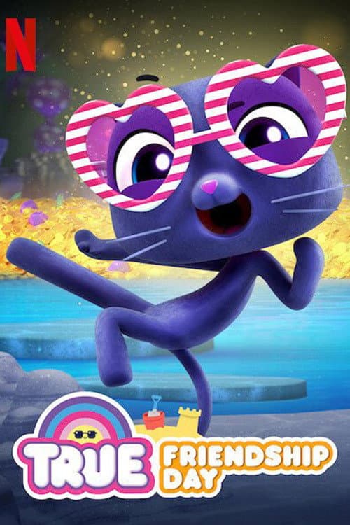 Poster for True: Friendship Day