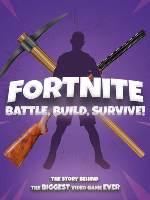 Poster for Fortnite: Battle, Build, Survive!