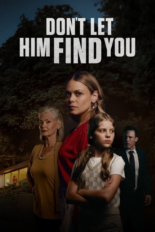 Poster for Don't Let Him Find You