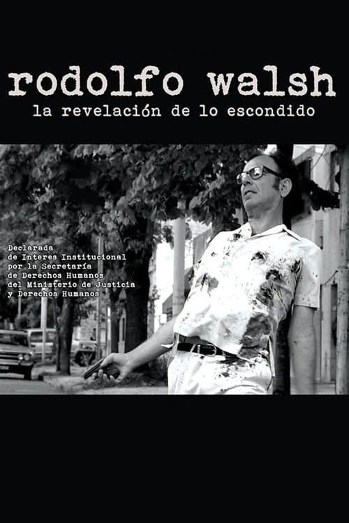 Poster for Rodolfo Walsh: La revelación de lo escondido