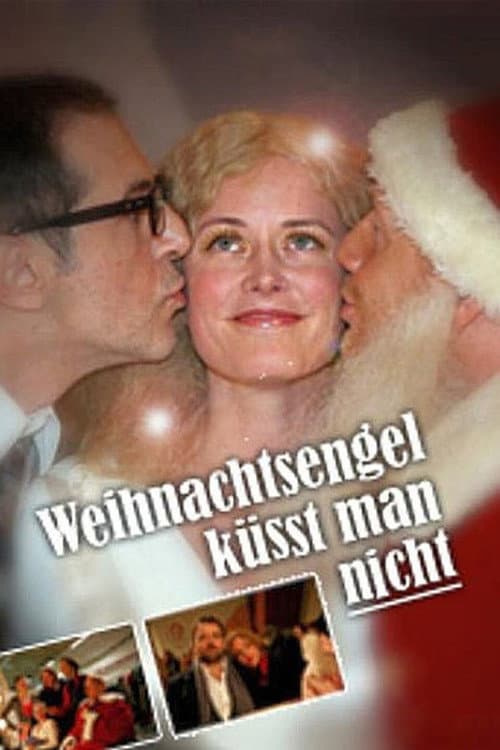 Poster for Weihnachtsengel küsst man nicht