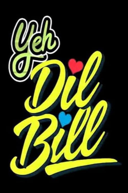 Poster for Yeh Dil Bill
