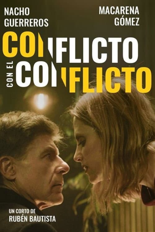 Poster for Conflicto con el conflicto