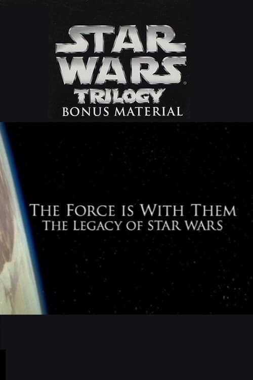 Poster for The Force Is with Them: The Legacy of 'Star Wars'
