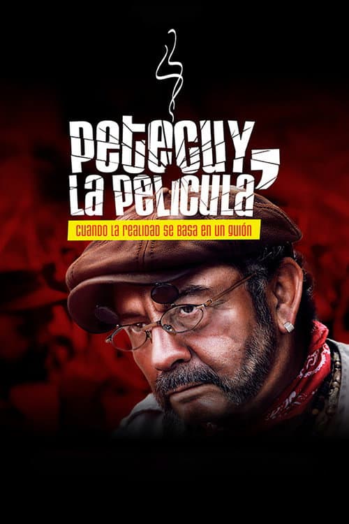 Poster for Petecuy, La Película