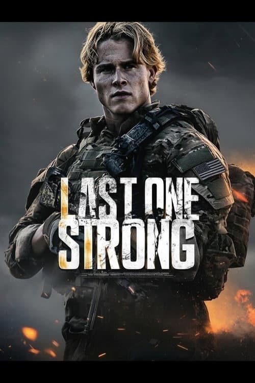 Poster for Last One Strong
