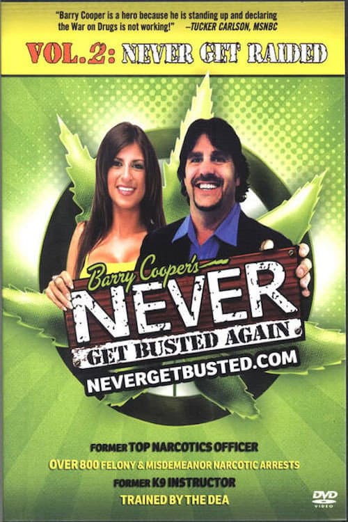 Poster for Never Get Busted Again 2: Never Get Raided