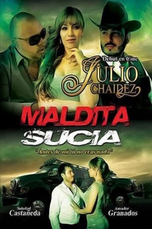 Poster for Maldita sucia