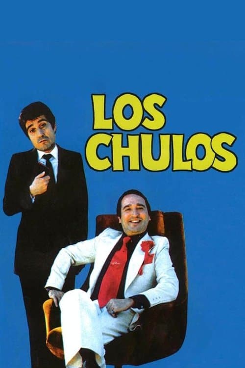 Poster for Los chulos