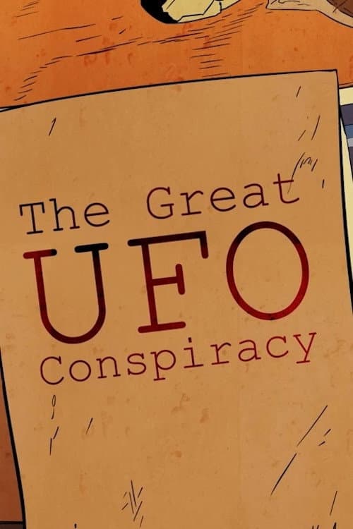 Poster for The Great UFO Conspiracy