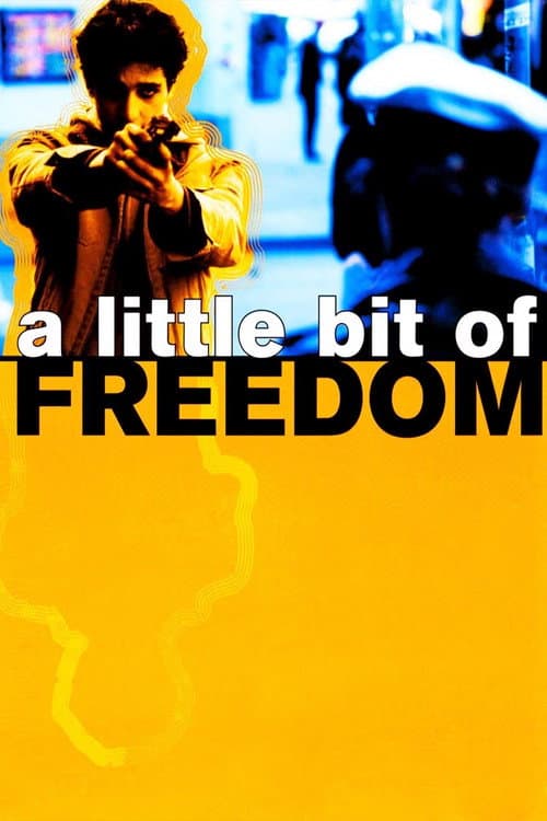 Poster for A Little Bit of Freedom