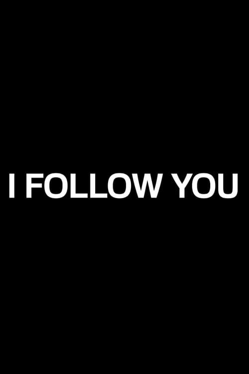 Poster for I Follow You