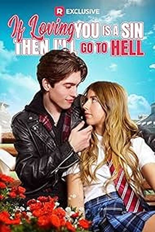 Poster for If Loving You Is a Sin Then I'll Go to Hell