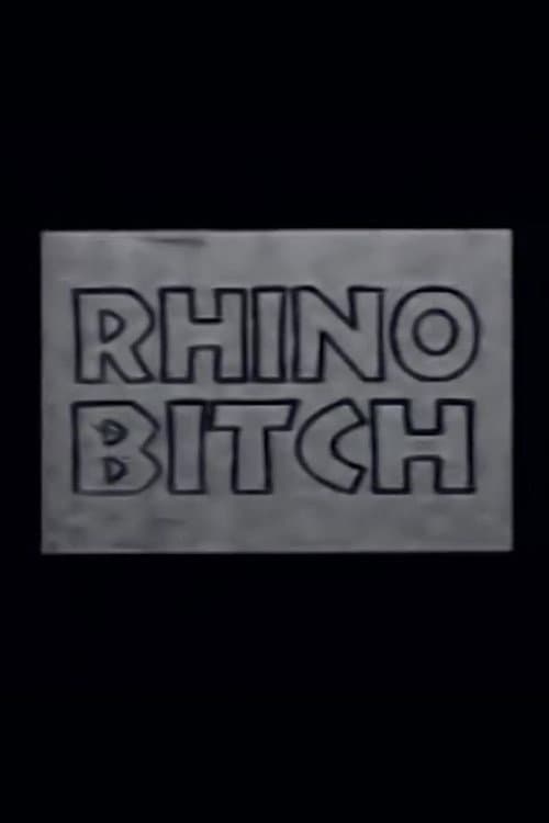 Poster for Rhino Bitch