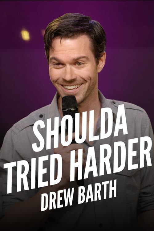 Poster for Drew Barth: Shoulda Tried Harder