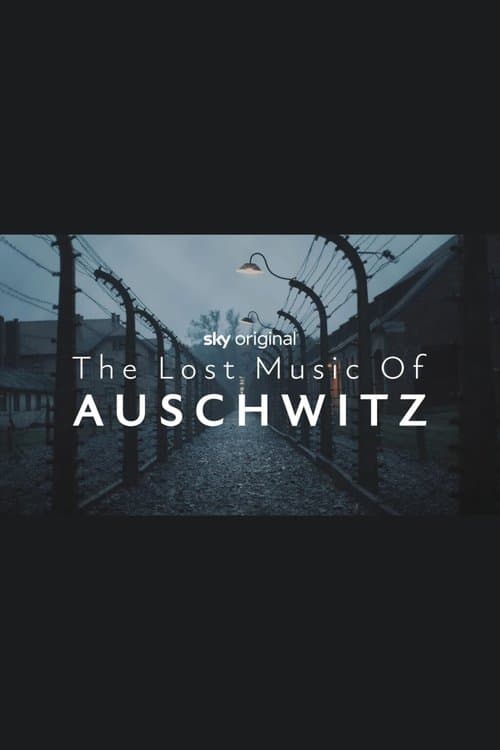 Poster for The Lost Music of Auschwitz