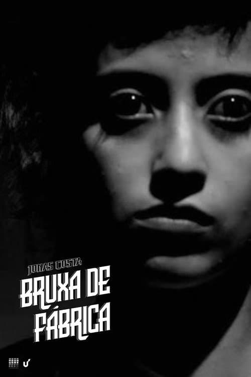 Poster for Bruxa de Fábrica