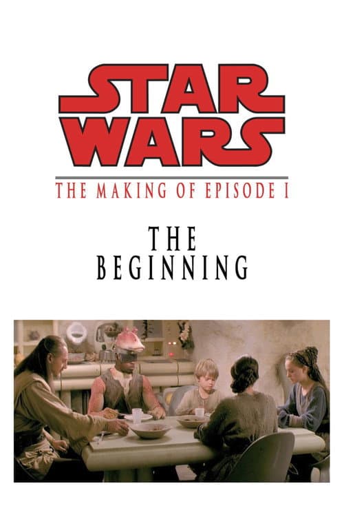 Poster for The Beginning: The Making of Star Wars Episode I