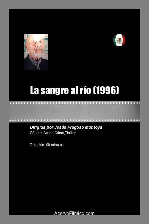 Poster for La sangre al río