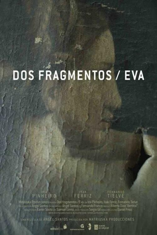 Poster for Dos fragmentos / Eva