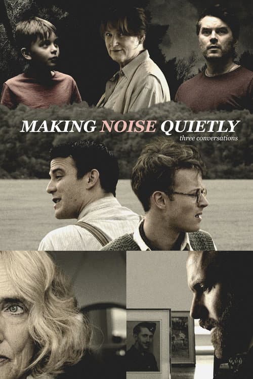 Poster for Making Noise Quietly: Three Conversations