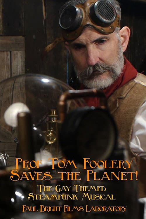 Poster for Prof Tom Foolery Saves the Planet!